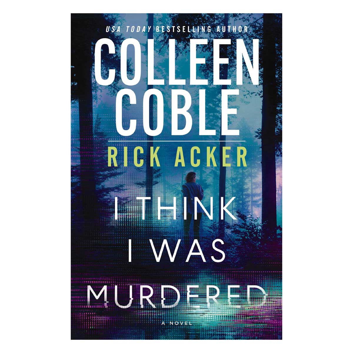I Think I Was Murdered: A Novel (Hardcover)