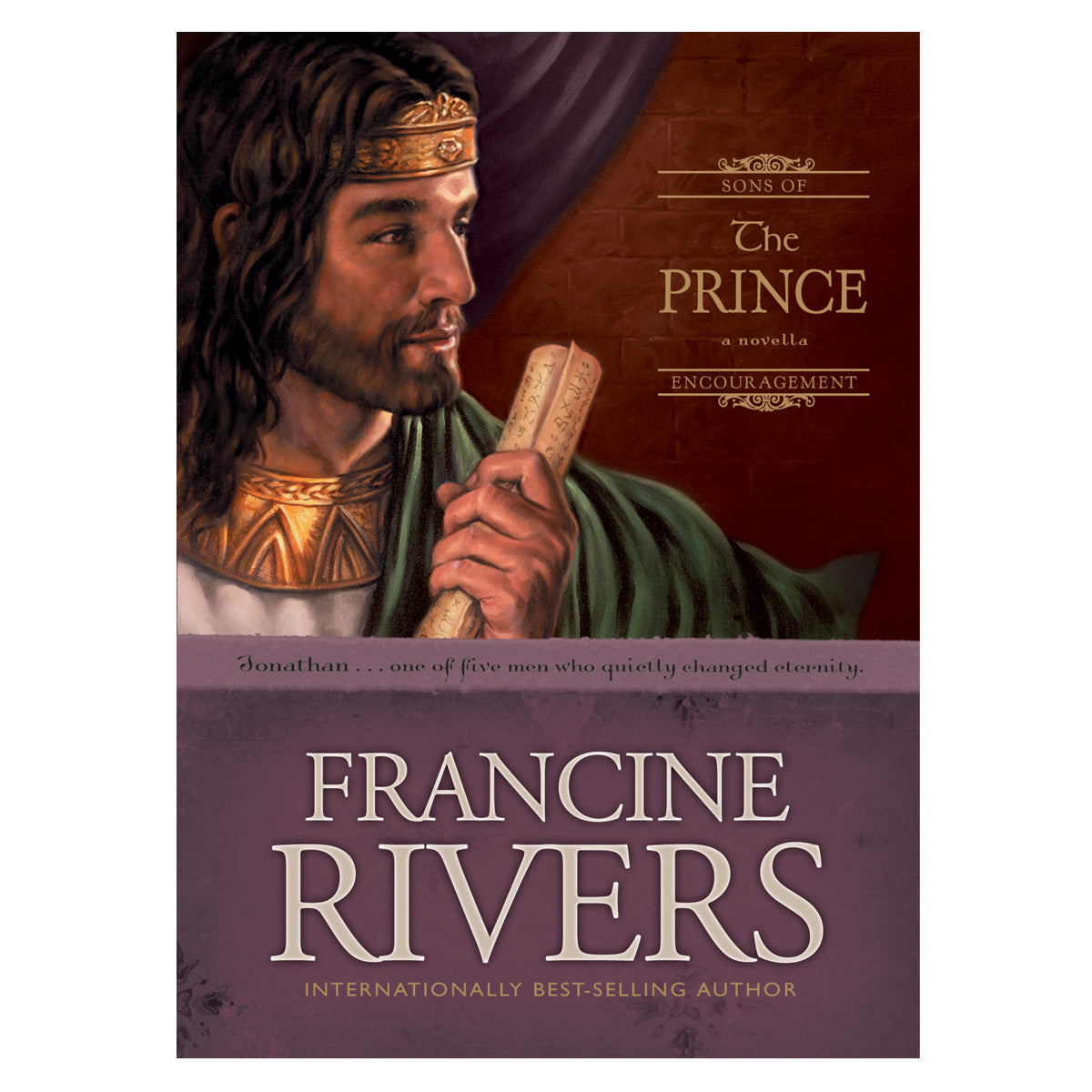 The Prince a Novella: Jonathan - 3 Sons of Encouragement Series HC