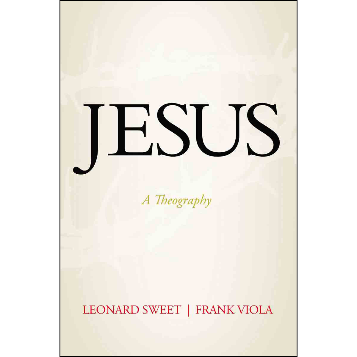 Jesus A Theography (Hardcover)