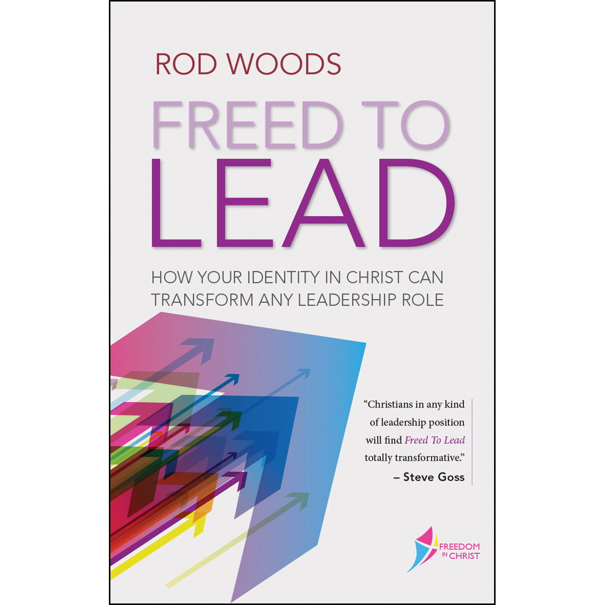 Freed To Lead (Paperback)