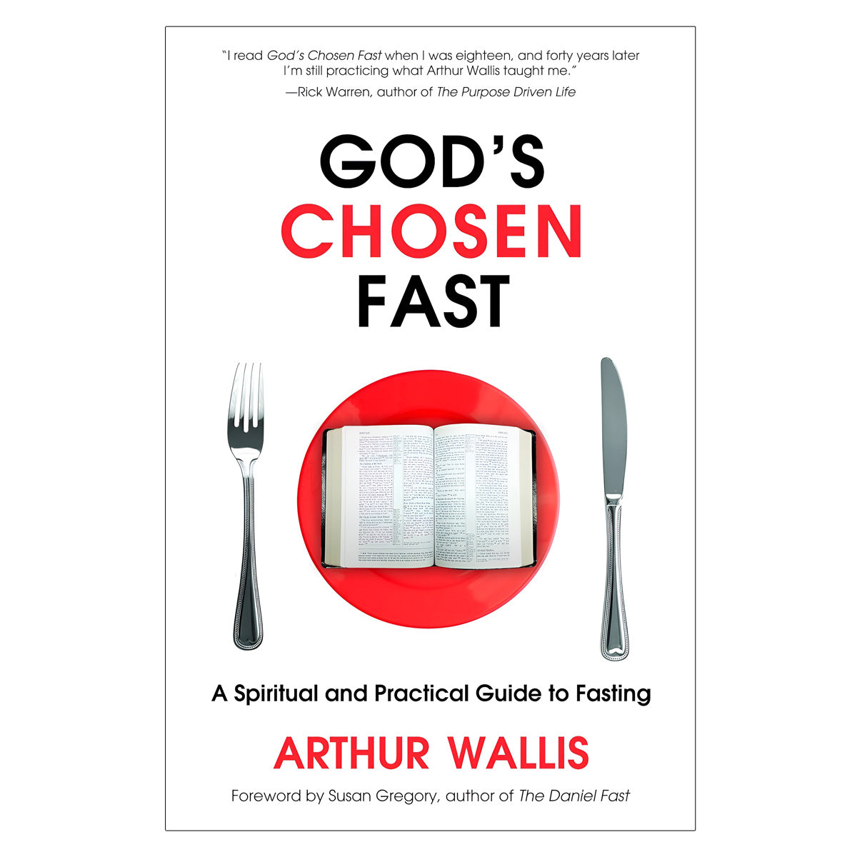 God's Chosen Fast: A Spiritual and Practical Guide to Fasting (Paperback)