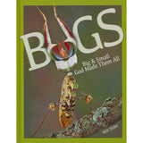 Bugs: Big And Small God Made Them All (Hardcover)