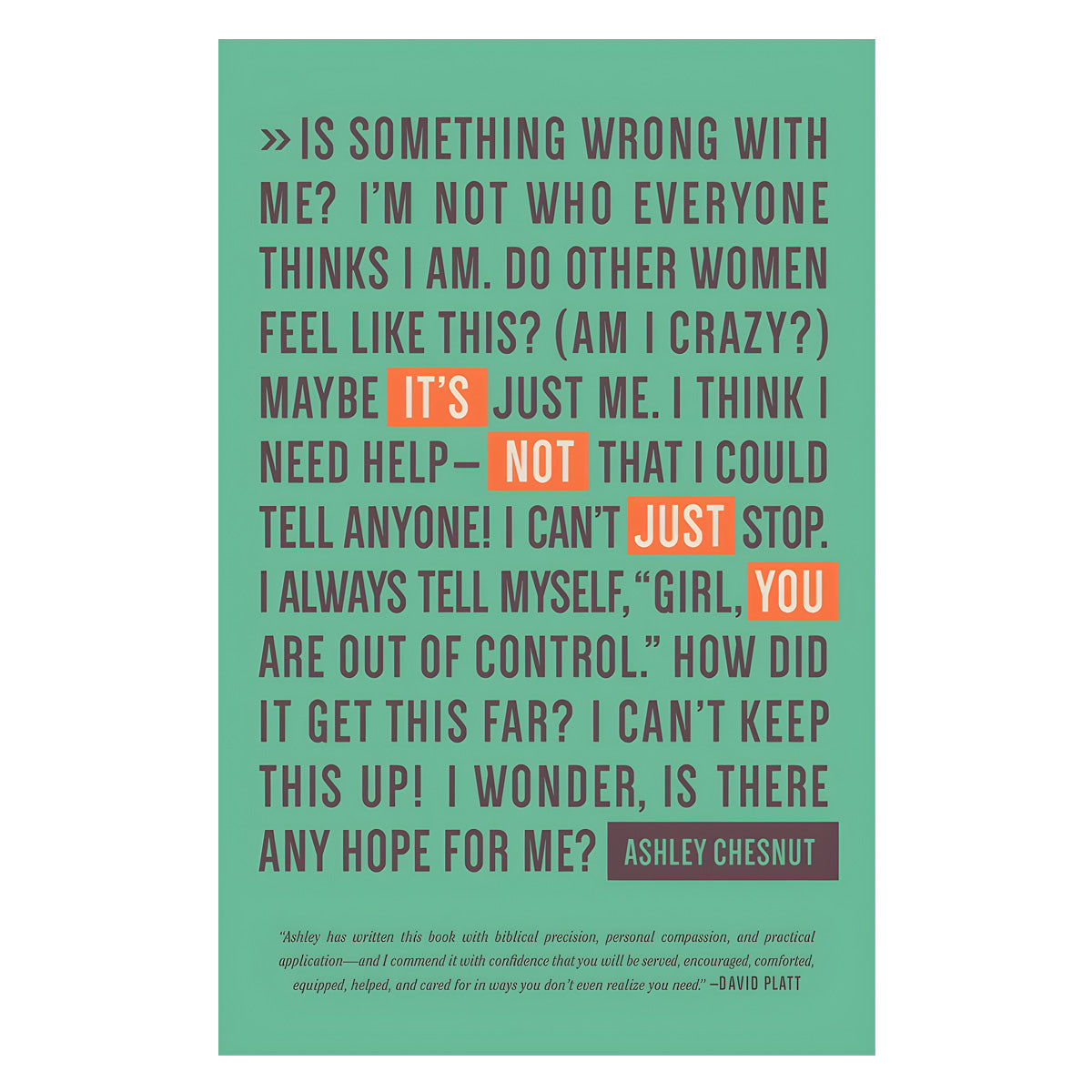 It's Not Just You: Freeing Women to Talk about Sexual Sin and Fight It Well (Paperback)