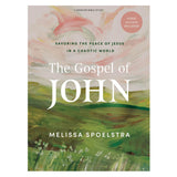 The Gospel of John: Savoring the Peace of Jesus in a Chaotic World Bible Study PB