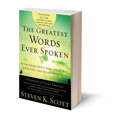 The Greatest Words Ever Spoken: Everything Jesus Said About You (Paperback)