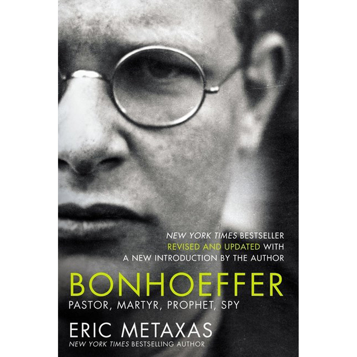 Bonhoeffer: Pastor, Martyr, Prophet, Spy (Hardcover)