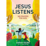 Jesus Listens: 365 Prayers For Kids (Hardcover)