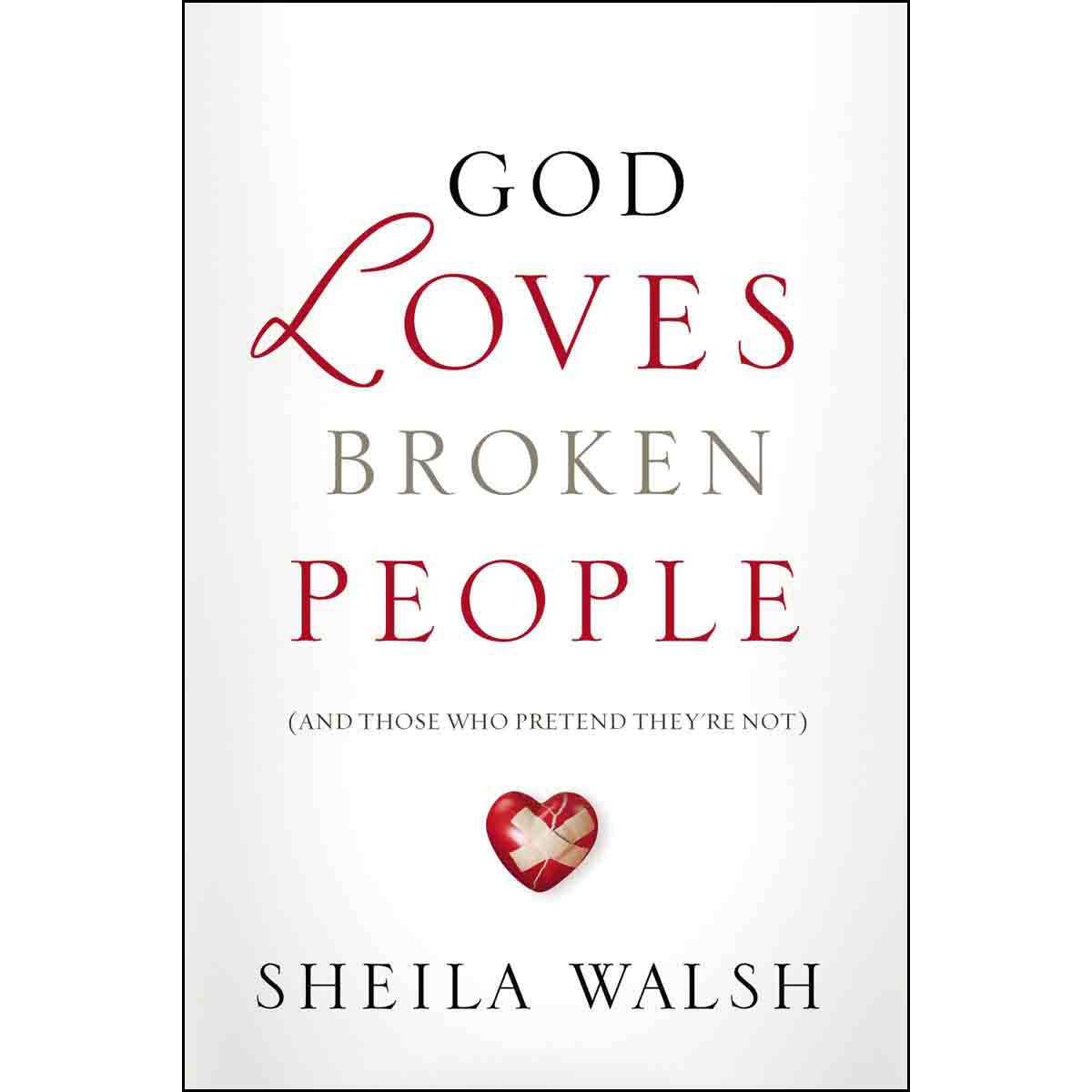 God Loves Broken People (Paperback)