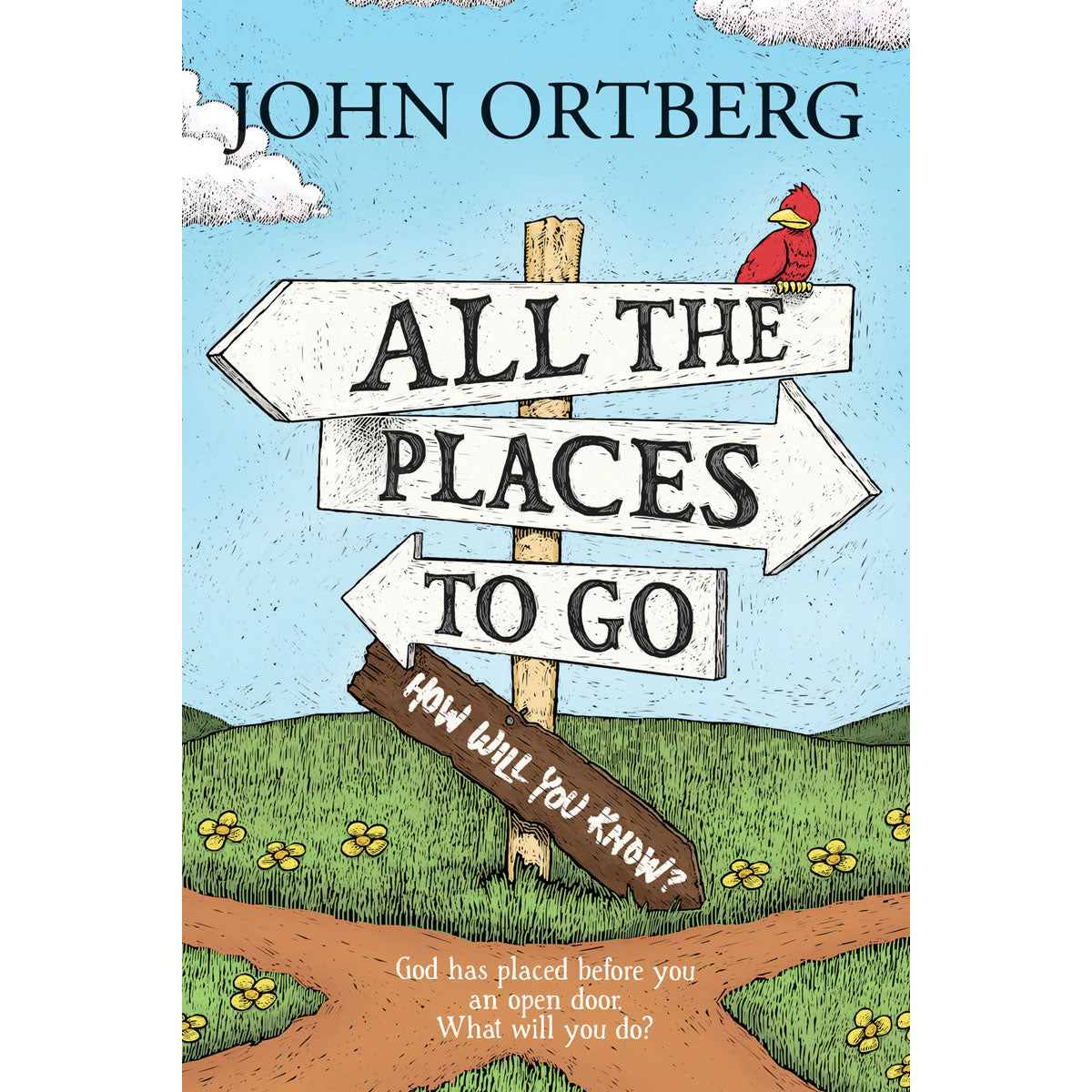All The Places To Go How Will You Know (Paperback)
