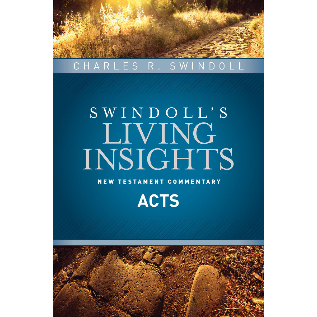 Insights On Acts (Swindolls Living Insights New Testament Commentary)(Hardcover)