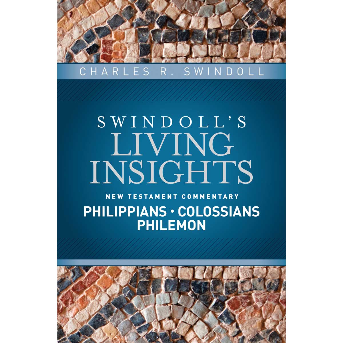 Insights On Philippians Colossians Philemon (Hardcover)