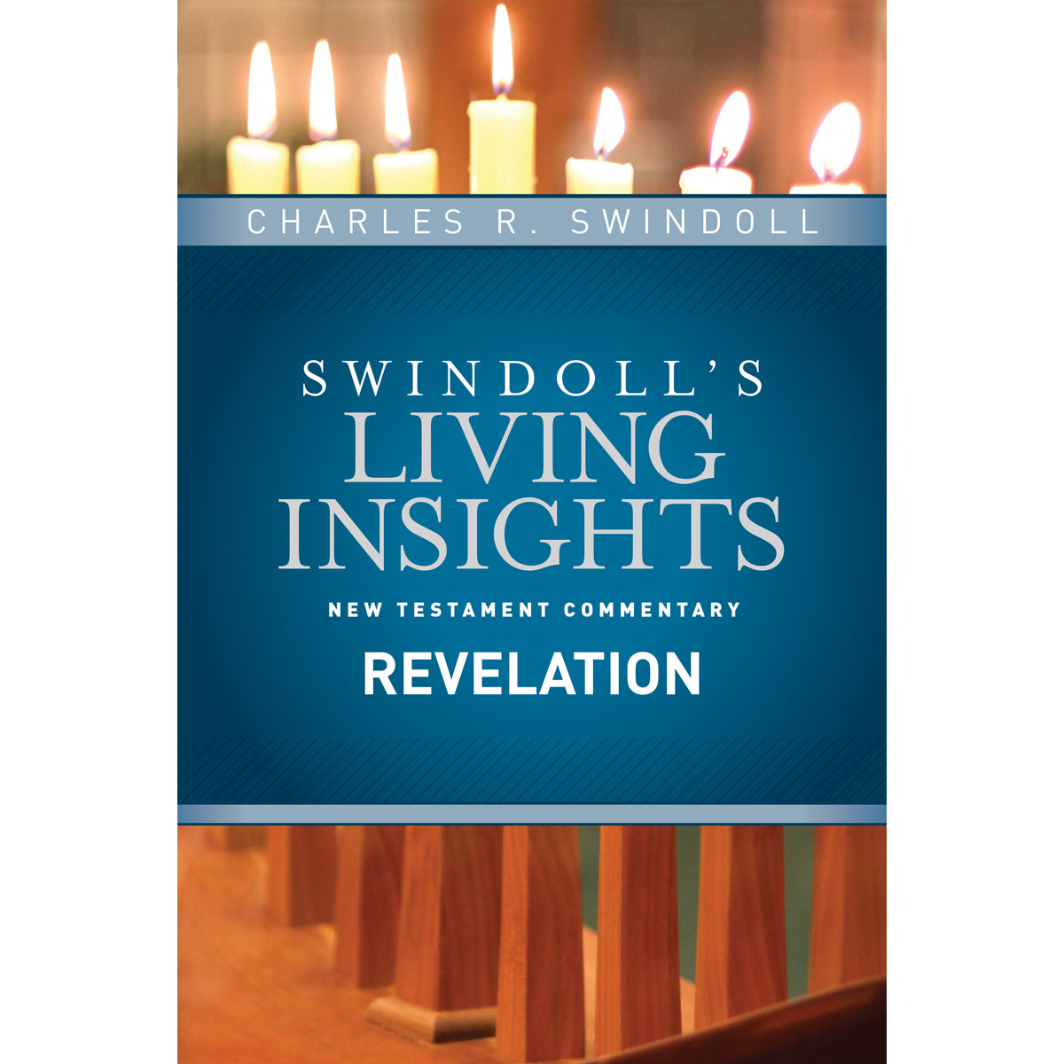 Insights On Revelation (Swindolls Living Insights Nt Commentary)(Hardcover)