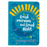 Good Morning and Good Night: A 365-Day Devotional for Little Hearts (Imitation Leather)