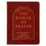 The Power of Prayer: 365 Daily Meditations Inspired by Spurgeon, Murray, Augustine IM
