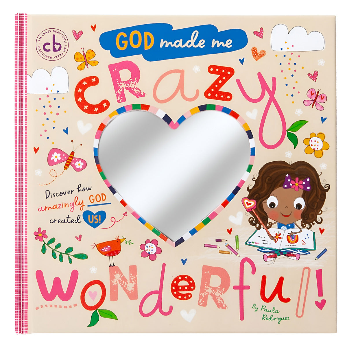 God Made Me Crazy Wonderful (Hardcover)