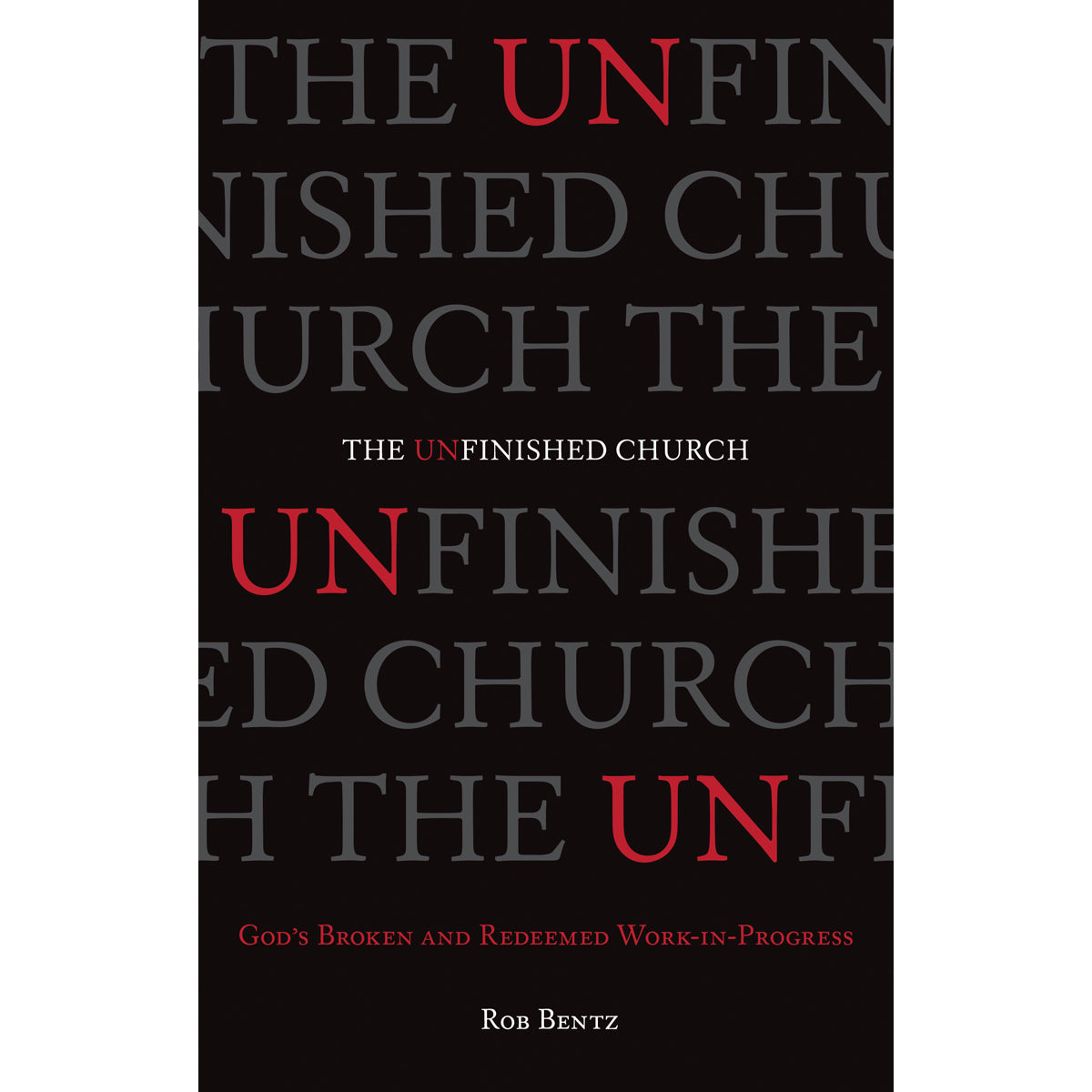 The Unfinished Church (Paperback)