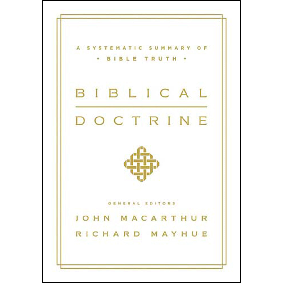 Biblical Doctrine (Hardcover)