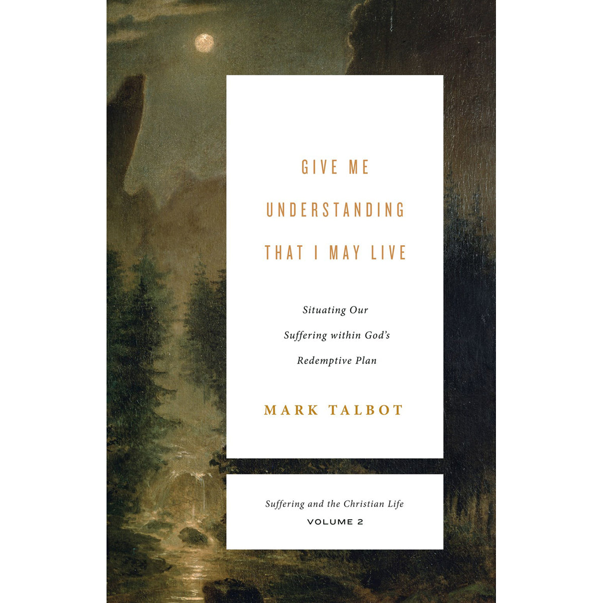 Give Me Understanding That I May Live Volume 2 (Suffering And The Christian Life)(Paperback)