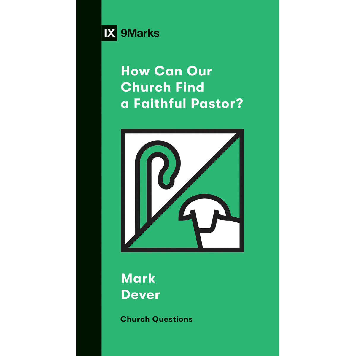How Can Our Church Find A Faithful Pastor? (Paperback)