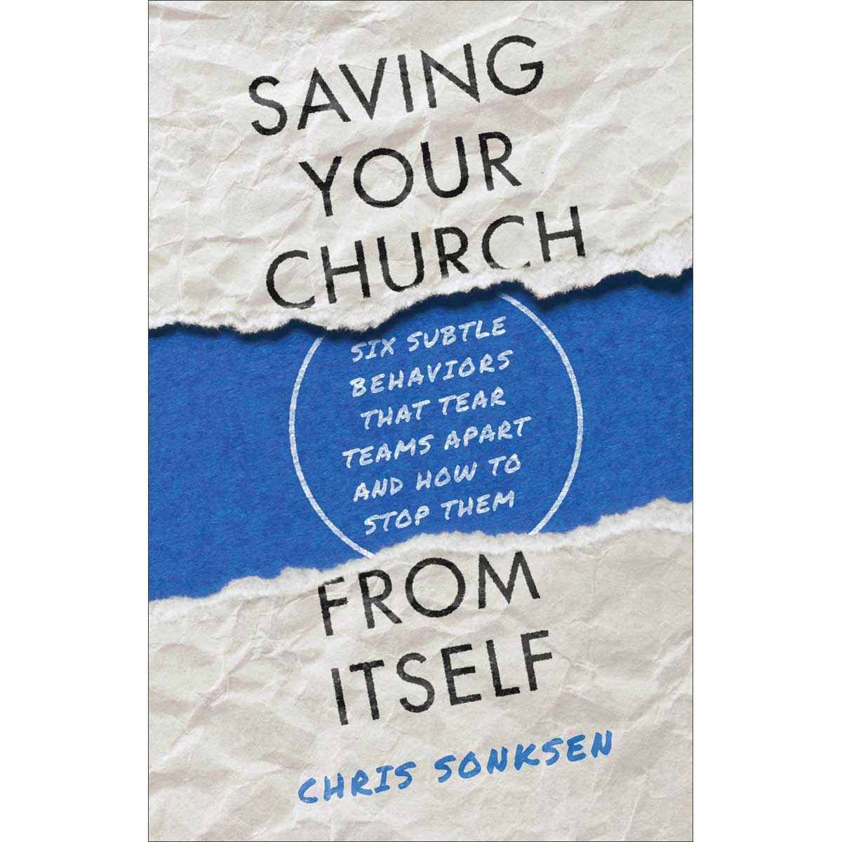 Saving Your Church From Itself (Paperback)