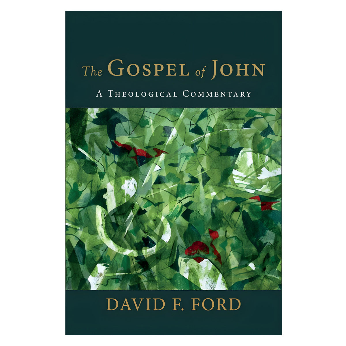 The Gospel of John: A Theological Commentary (Hardcover)