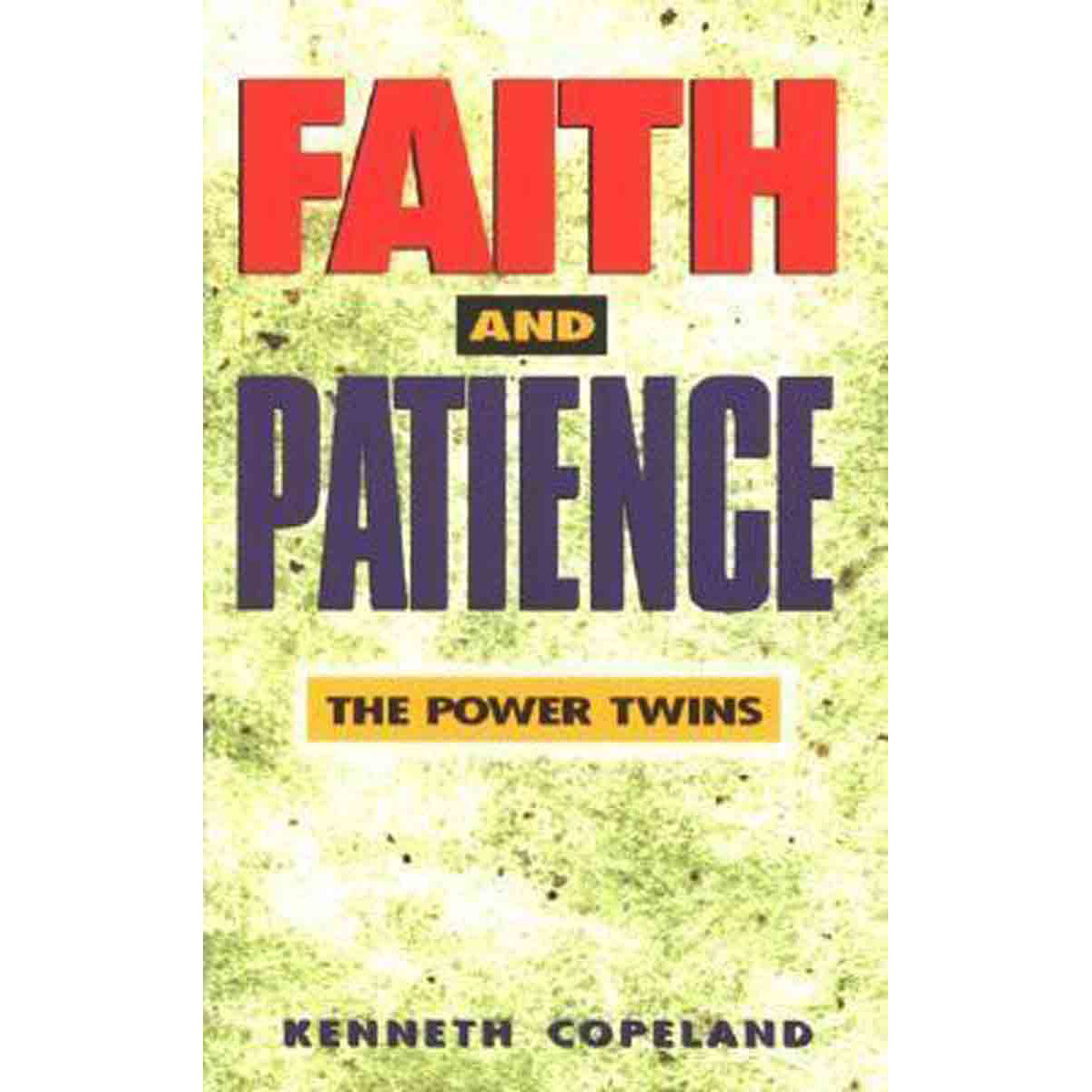 Faith And Patience (Paperback)