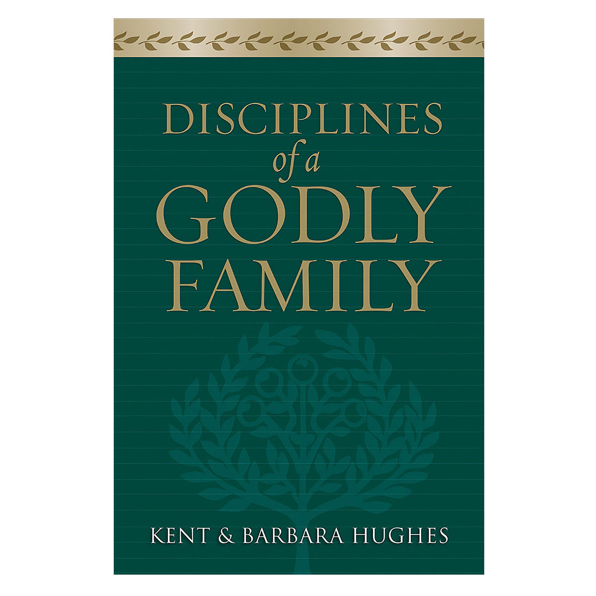 Disciplines of a Godly Family (Paperback)