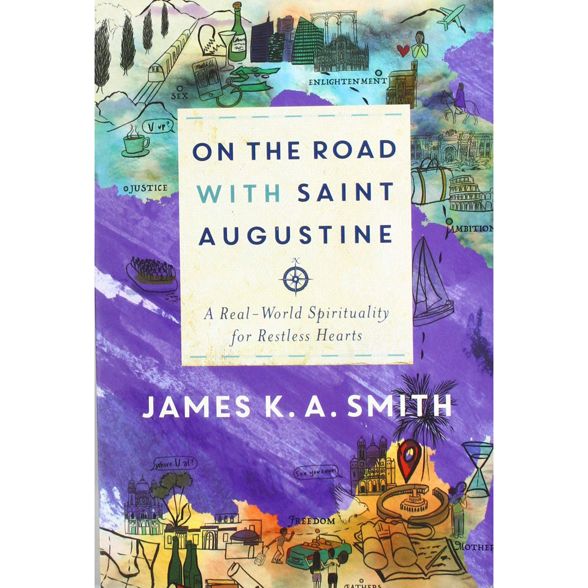 On The Road With Saint Augustine (Paperback)