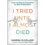 I Tried Until I Almost Died (Paperback)