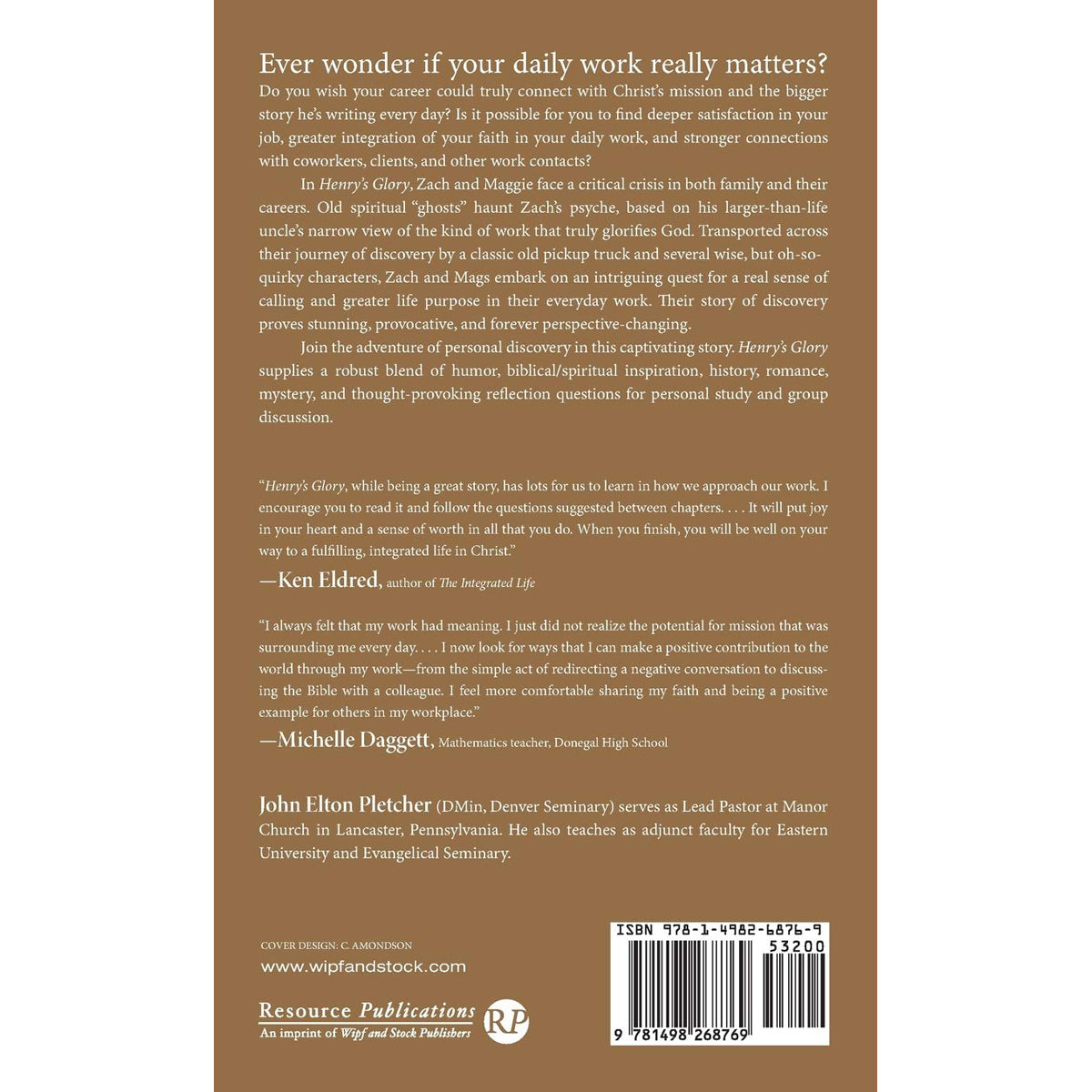 Henrys Glory: A Story For Discovering Lasting Significance In Your Daily Work (Paperback)