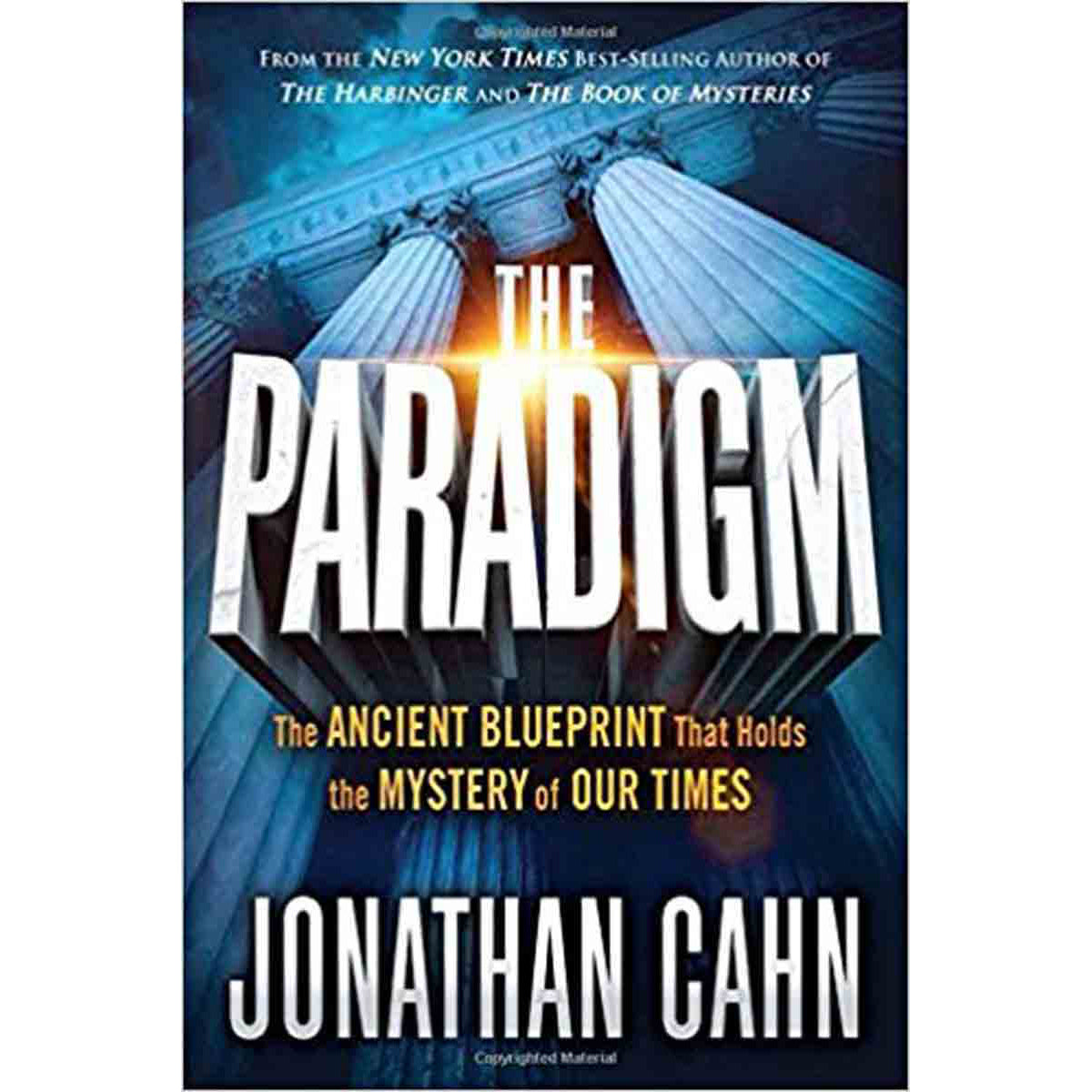 The Paradigm: The Ancient Blueprint That Holds The Mystery Of Our Times(Paperback)