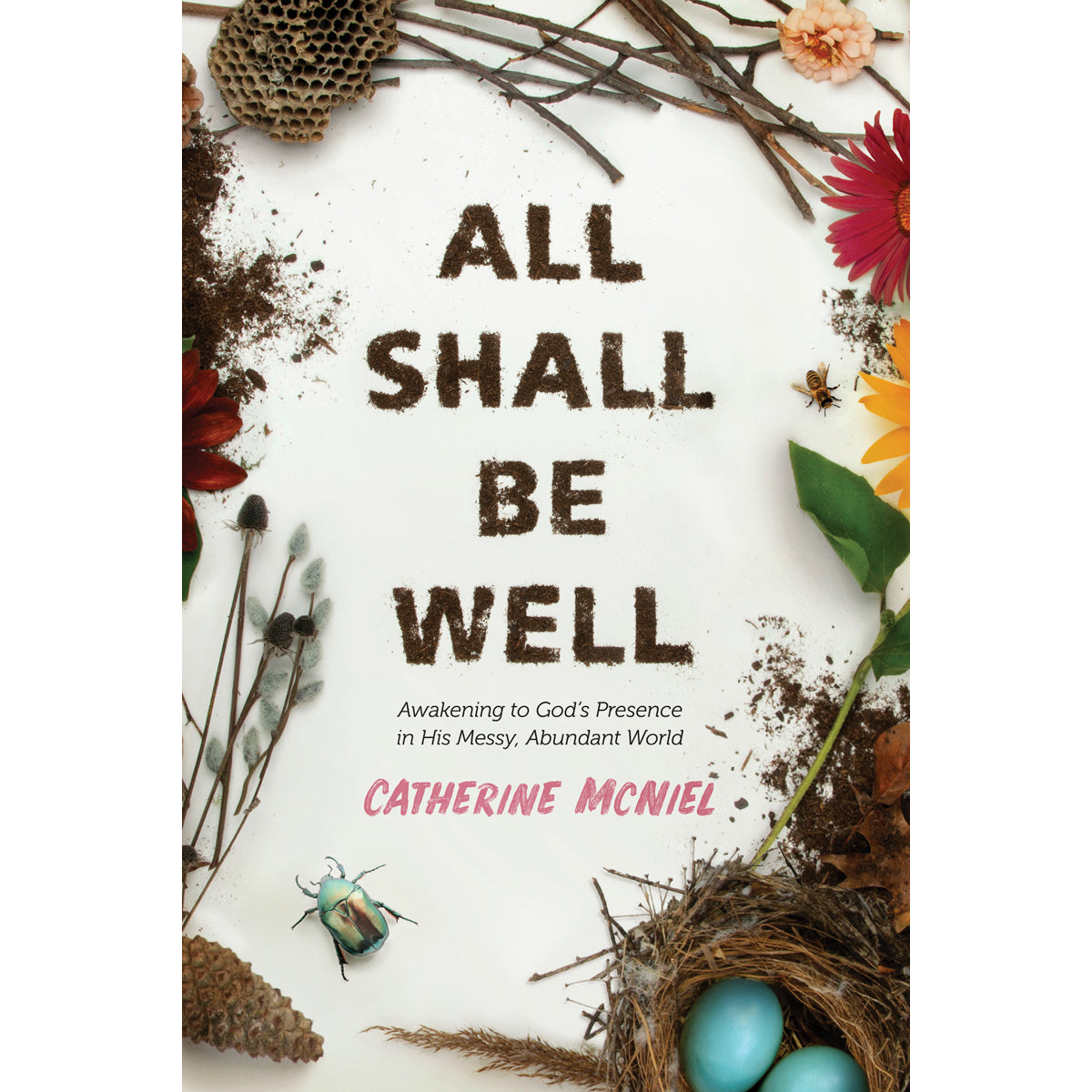 All Shall Be Well (Paperback)