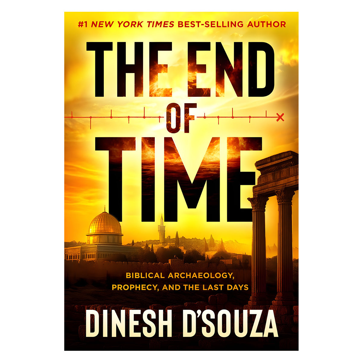 The End of Time: Biblical Archaeology, Prophecy, and the Last Days (Hardcover)