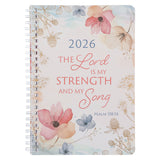 2026 Diary - Daily Planner - The Lord Is My Strength and My Song - Wirebound