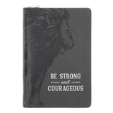 Be Strong and Courageous Faux Leather Journal with Zipped Closure