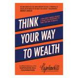 Think Your Way To Wealth (Paperback)
