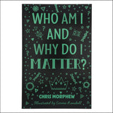 Who Am I and Why Do I Matter? (Paperback)