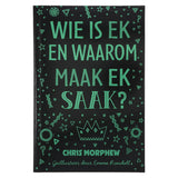 Wie Is Ek en Waarom Maak Ek Saak? (Sagteband)