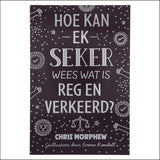 Hoe Kan Ek Seker Wees Wat Is Reg en Verkeerd? (Sagteband)