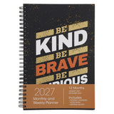 2027 Diary - Daily Planner - Inspirational - Kind Brave Curious - Wirebound