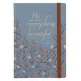 He Has Made Everything Beautiful in Its Time Hardcover Journal with Elastic Closure