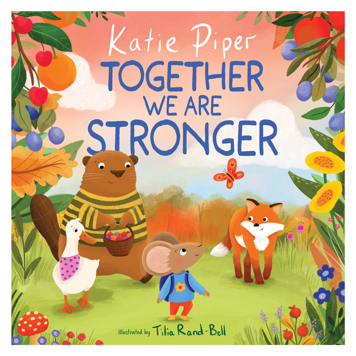 Together We Are Stronger - A Teeny Mouse Adventure (Paperback)