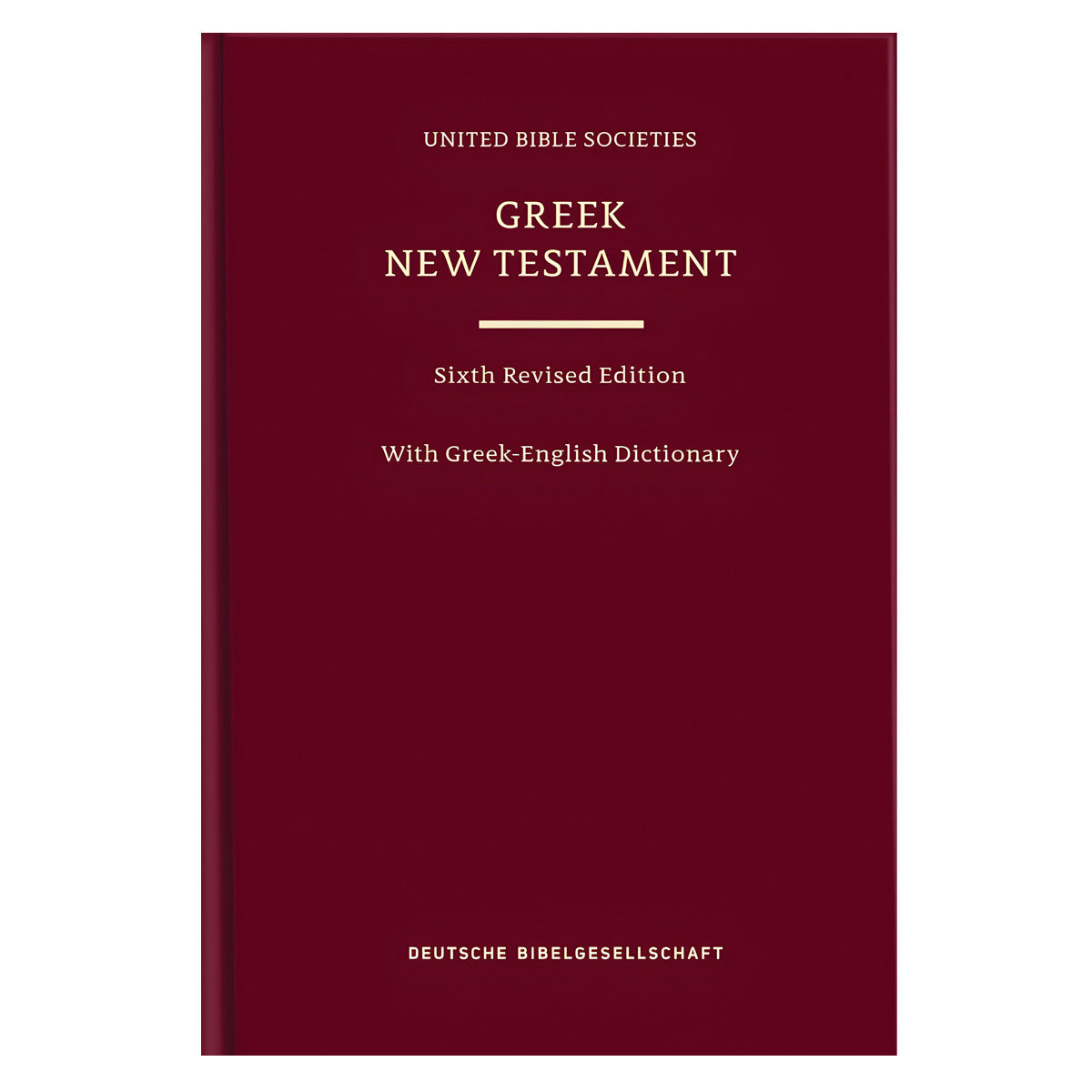Greek New Testament UBS6 with Greek-English Dictionary (Hardcover)