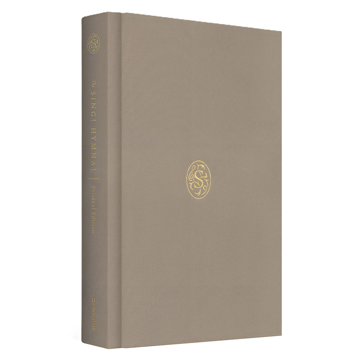 The Sing! Hymnal, Personal Edition: A Treasury of 200 Hymns for Worship and Reflection HC