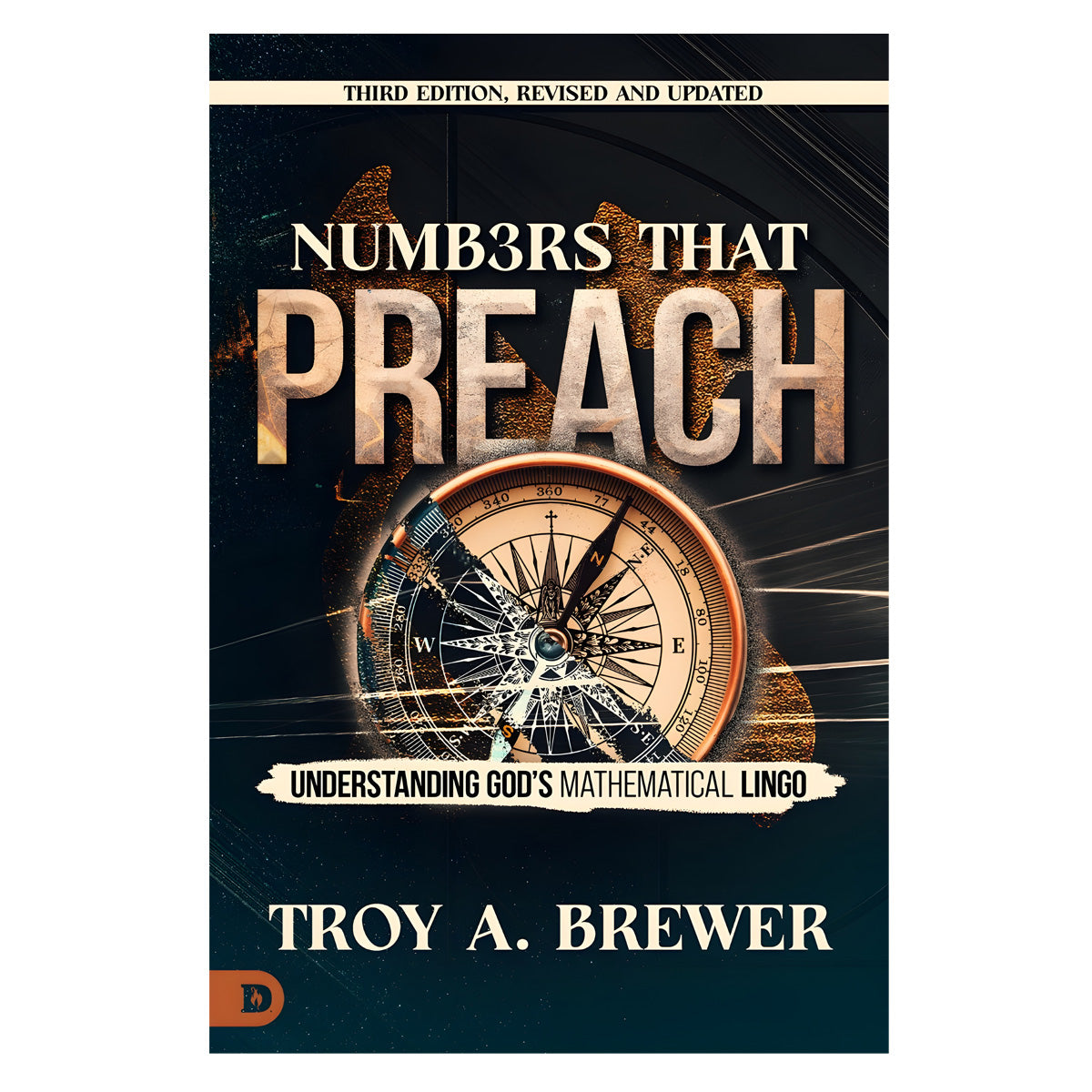Numbers That Preach: Understanding God's Mathematical Lingo - Third Edition (Paperback)