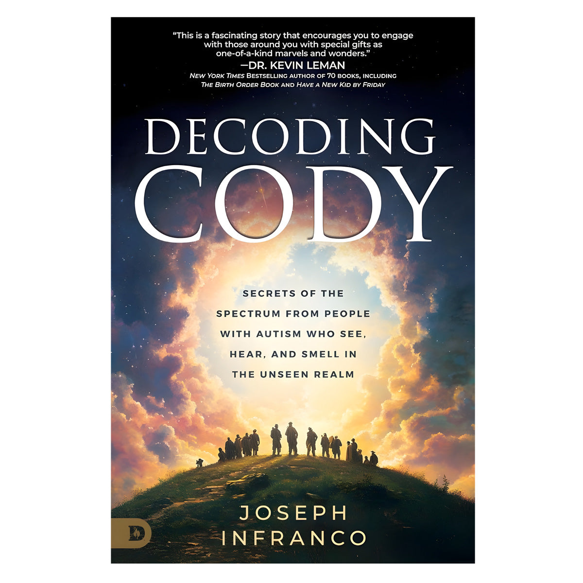Decoding Cody: Secrets of the Spectrum from People with Autism (Paperback)