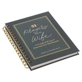 31 Prayers for My Wife: A Guided Prayer Journal for Husbands (Spiral-Bound)