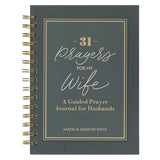 31 Prayers for My Wife: A Guided Prayer Journal for Husbands (Spiral-Bound)