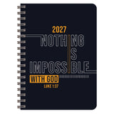 2027 Diary - Daily Planner - Nothing Is Impossible with God - Wirebound
